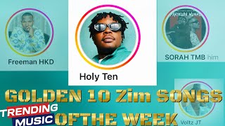 “TOP 10” Trending Zimbabwean Songs Of The Week Across All Streaming Platforms 22 December 2023 [upl. by Llenral]