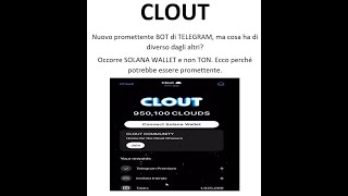 CLOUT Nuovo Bot su Telegram Ma cosa cha di diverso Occorre Wallet SOLANA e non TON Ottimo direi [upl. by Nyrual540]