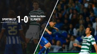 Sporting CP 10 FC Porto  Relato  Antena 1 [upl. by Vokaay]