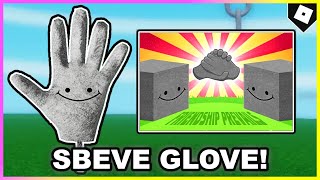 How to get SBEVE GLOVE  SHOWCASE in SLAP BATTLES ROBLOX [upl. by Karb823]