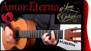 AMOR ETERNO 👵  Juan Gabriel  GUITARRA  MusikMan N°083 [upl. by Siednarb]