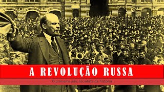 Revolução Russa  Parte I [upl. by Nedla]