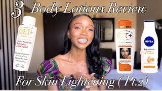 3 Body Lotions for Skin Lightening Part 2 Nivea Firm amp Smooth  CT Cream  QEIcream Review [upl. by Nyrac]