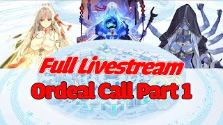 Full Livestream  Ordeal Call Part 1 [upl. by Cyrillus]