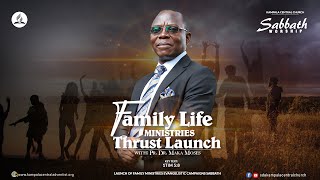 SABATH WORSHIP  Family Life Ministries Thrust Launch Sabbath [upl. by Eelyk668]