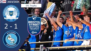 Peterborough United 21 Wycombe Wanderers 2024 EFL Trophy Final 7 April 2024 [upl. by Pogue]