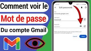 COMMENT VOIR VOTRE MOT DE PASSE GMAIL  Comment récupérer le mot de passe Google [upl. by Yttap638]