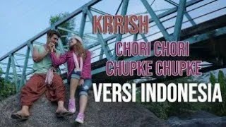 Chori Chori Chupke Chupke  Krrish  Parodi Indonesia Version  By Vina Fan [upl. by Enneira]