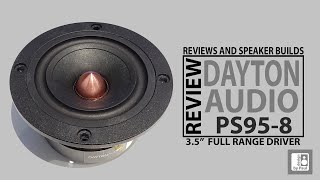 Dayton Audio PS958 Review and Test Full Range Driver Ideal for a First Speaker Build [upl. by Ahcmis114]