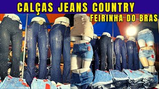 CALÇAS JEANS COUNTRY NA FEIRINHA BRÁSSP [upl. by Blaine]