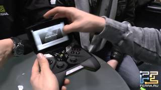 NVIDIA Shield  открытая игровая платформа [upl. by Gwendolin]