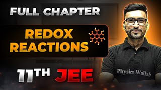 Redox Reactions FULL CHAPTER  Class 11th Physical Chemistry  Chapter 7  Arjuna JEE [upl. by Beckie609]