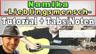 ★Namika LIEBLINGSMENSCH Gitarren Tutorial  Anfänger AkkordeAnschlagMelodieTABS [upl. by Adnaval]