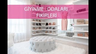 Giyinme Odaları Fikirleri  Dressing Rooms Ideas [upl. by Amek]