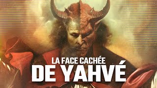 LA FACE CACHÉE DE YAHVÉ [upl. by Lukey]