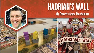 Hadrians Wall My Favorite Game Mechanism [upl. by Llain]