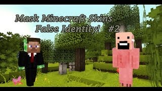 Minecraft Skins Awesome Minecraft Mask Skins 2 False Identity Trolling On Minecraft [upl. by Asserrac]