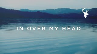 In Over My Head Official Lyric Video  Jenn Johnson  We Will Not Be Shaken [upl. by Nho]