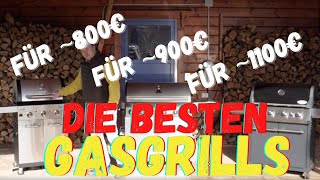 Der GROSSE TEST GASGRILLS  Die besten GasGrills für 800€ 900€ und 1100€  Gasgrill Test 2021 [upl. by Aisilef816]