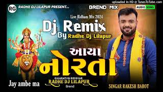 Dj MixGarbo Mano Gumto AyoRakesh Barot New Gujrati Navratri Special Remix Song 2024 [upl. by Turrell979]