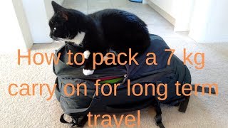 How to pack a 7kg Carry On for Long Term Travel  Travel Hacks [upl. by Riccardo107]