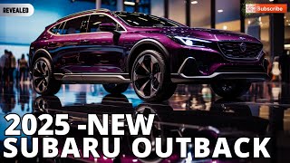 2025 Subaru Outback Unveiling  The new generation of SUV [upl. by Yeleen268]