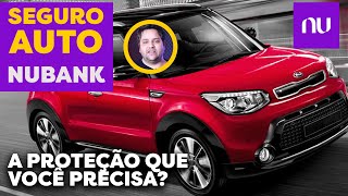 NUBANK lança SEGURO para CARROS  VALE A PENA [upl. by Acemat]