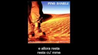 Pino Daniele  Restaresta cumme [upl. by Romaine]