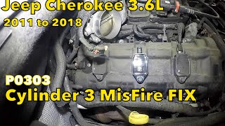 2011 to 2018 Jeep Cherokee 36L Cylinder misfire fix P0303 Cylinder 3 and others P0301 to P0306 [upl. by Zelten743]