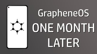 Switching to GrapheneOS One Month Later [upl. by Burdett937]