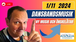 DANSBANDSMUSIK NYHETER amp ÖNSKELÅTAR  1 NOVEMBER 2024 [upl. by Aileen]