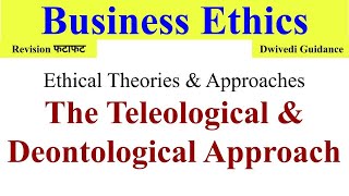 The Teleological approach the deontological approach Ethical Theories and Approaches ethics [upl. by Novej304]