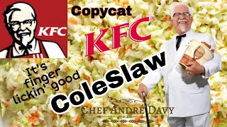 KFC Coleslaw Made Easy At Home  How To Make Coleslaw Just Like KFC  Chef Andre Davy [upl. by Ettenuj478]