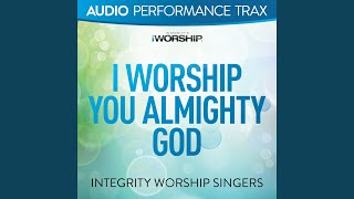 I Worship You Almighty God Low Key without Background Vocals [upl. by Gary327]