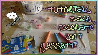 DIY Tutorial sale colorato con gessetti  PuccinaCreations [upl. by Lanahtan115]