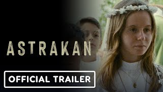 Astrakan  Official Trailer 2023 Mirko Giannini Jehnny Beth [upl. by Barvick]