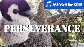 Perseverance  KIDS SONG to help you keep going  Bird Explores [upl. by Garik575]