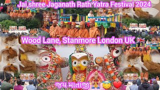 Jai shree Jaganath Jay Mataji 🙏😇❤️ Rath Yatra Festival 2024 Wood Lane Stanmore London UK 🇬🇧 [upl. by Anuat]