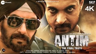 Antim  FULL MOVIE 4K HD Facts  Salman Khan  Aayush Sharma  Mahesh Manjrekar  Mahima Makwana [upl. by Limay]