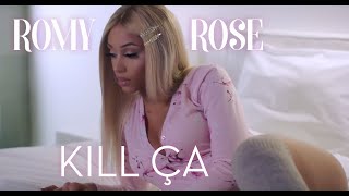 Romy Rose  Kill Ça Clip Officiel [upl. by Tuesday]