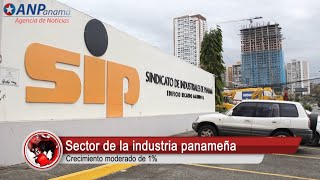 SIP prevé crecimiento moderado del 1 en la industria manufacturera [upl. by Nordek]