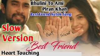 Avijog Heart Touching Slow Version Piran Khan Valentins Day Best Friend Natok Song 2018 By FOY [upl. by Burra142]