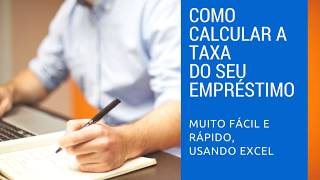 Como Calcular a Taxa do seu Empréstimo [upl. by Concoff]