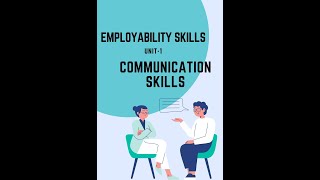 Communication Skills  Employability Skills Information Technology 402 Unit1 [upl. by Enyalb]