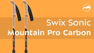 Треккинговые палки Swix Sonic Mountain Pro Carbon Обзор [upl. by Rizzo]