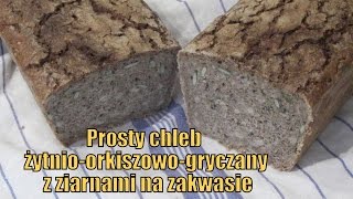 Domowy chleb na zakwasie [upl. by Dorca]