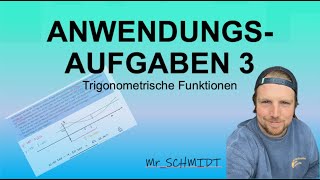 Anwendungsaufgabe trigonometrische Funktionen Aufgabentyp 1 [upl. by Sanchez335]