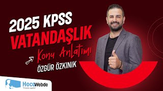 30 KPSS 2025 VATANDAŞLIK ÖZGÜR ÖZKINIK ÖZEL KANUNLAR [upl. by Iene299]