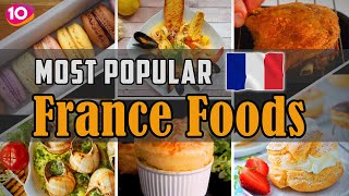 Top 10 Most Popular Foods Try in France or Paris  Best France Traditional Cuisine amp Street Foods [upl. by Calva]