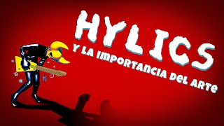 HYLICS y la IMPORTANCIA del ARTE [upl. by Scarlet]